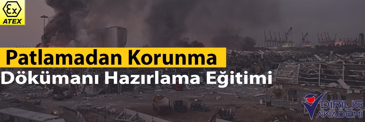 Patlamadan Korunma Dokümanı Hazırlama Eğitimi